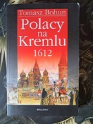 Polacy na Kremlu 1612 Tomasz Bohun