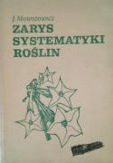 Jakub Mowszowicz - Zarys systematyki roślin