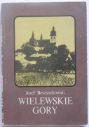 Wielewskie Góry - Borzyszkowski Józef
