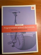 Programowanie aplikacji dla Androida. The Big Nerd Ranch Guide. Wydanie III