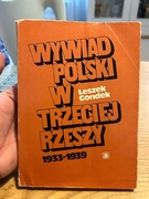 WYWIAD POLSKI W TRZECIEJ RZESZY 1933 - 39 - LESZEK GONDEK