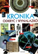 KRONIKA ODKRYĆ I WYNALAZKÓW Praca zbiorowa 