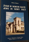 UNIKAT Długosz ŻYDZI W NOWYM SĄCZU Muzeum Okręgowe 2003 synagoga