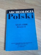 Archeologia Polski,XXXV;1990, z.2