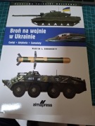 Broń na wojnie w Ukrainie Czołgi Artyleria Samoloty