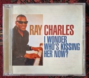 Ray Charles - I Wonder Who's Kissing Her Now?    1CD