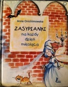 Zasypianki na każdy dzień miesiąca A. Onichimowska