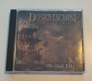 DUSK MACHINE – The Final Fall / 2005 Twilight 
