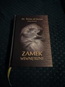 Zamek wewnętrzny - Św. Teresa od Jezusa