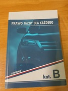 Prawo jazdy dla każdego Kat. B - podręcznik z multimediami