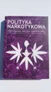 Monika Abucewicz - Polityka narkotykowa