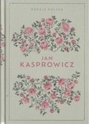 Poezja Polska Tom 11 Jan Kasprowicz Hachette