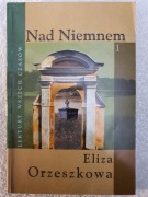 Nad Niemnem tom 1 - E. Orzeszkowa
