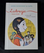 Lukrecja:  Rusza w świat, Poza zasięgiem, Zdobywa szczyt, I przygoda życia,