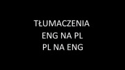 Tłumaczenie tekstów ENG  PL | szybka realizacja