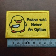 Naszywka Morale Patch: Kurczę PEACE WAS NEVER AN OPTION (mocowanie na rzep)