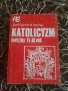 Katolicyzm nowożytny XV-XX wiek Jan Wierusz Kowalski