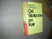 Od Stołpców po Kair. M.Wańkowicz