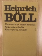 H. Boll Kim wreszcie ten chłopak ma pozostać i in.