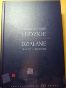 Ludzkie działanie. Ludwig von Mises