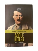 Adolf Hitler – (seria: Postacie II wojny światowej)