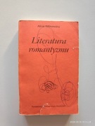 LITERATURA ROMANTYZMU. ALINA WITKOWSKA