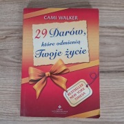 Książka 29 darów które odmienią Twoje życie Cami Walker