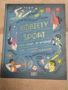 Kobiety i sport. One grały, by wygrać - Rachel Ignotofsky