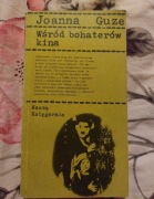 Joanna Guze Wśród bohaterów kina