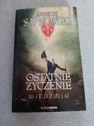 Andrzej Sapkowski - Ostatnie życzenie