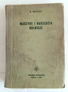 M. Wójcicki  Maszyny i narzędzia rolnicze