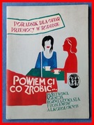 POWIEM CI CO ZROBIĆ - PORADNIK DLA OFIAR PRZEMOCY W RODZINIE