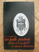 Grzybowski - 40 pułk piechoty "Dzieci Lwowskich" w obronie Warszawy