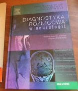 Diagnostyka różnicowa w neurologii. Ryszard Podemski.