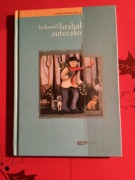 85. „ AUTECZKO  „ - BOHUMIL HRABAL - 2003 rok
