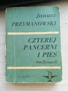 Janusz Przymanowski - Czterej pancerni i pies - tom III cz. II | koliber