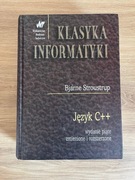 Klasyka Informatyka Bjarne Stroustrup Język C++. wydanie piąte