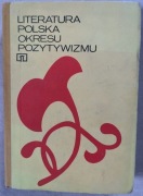 Literatura polska okresu pozytywizmu