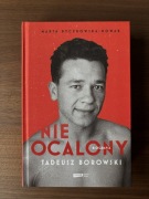 Nie ocalony Tadeusz Borowski, M. Byczkowska - Nowak