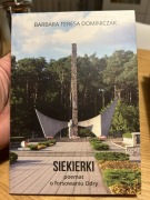 SIEKIERKI POEMAT O FORSOWANIU ODRY - BARBARA TERESA DOMINICZAK 