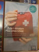 Żyję i działam bezpiecznie. Edukacja dla bezpieczeństwa. Podręcznik.
