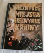 Książka Niezwykłe miejsca niezwykłe Twarda okładka