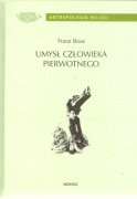Umysł człowieka pierwotnego Franz Boas