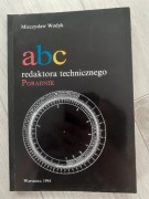 Abc redaktora technicznego Poradnik Mieczysław Wodyk