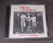 CD Blue Rodeo Trust Yourself