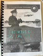 The move to global war IB History Course Companion