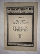 PODRĘCZNIK WARSZTATOWY NR 6  WILLY POCKRANDT - 1921