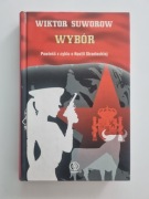 Wybór. Powieść z cyklu o Nastii Strzeleckiej
