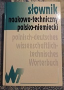 Słownik naukowo-techniczny polsko-niemiecki Sokołowska M, Bender A., Żak K.
