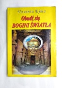 Obudź się bogini światła Vasanta Ejma